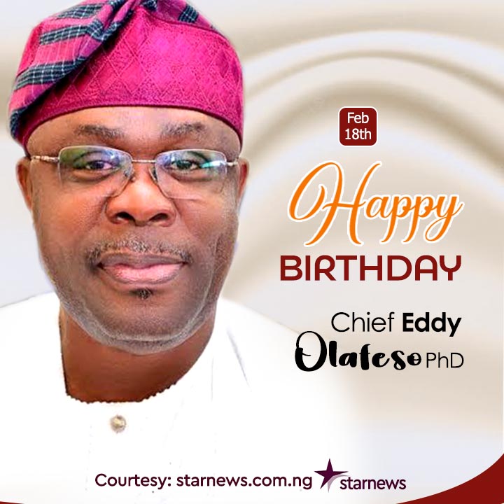 Birthday: Starnews CEO felicitates Ondo PDP Chieftain, Eddy Olafeso